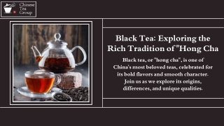 Black Tea: The Distinction, Craft, and Authentic Flavors of Hong Cha.