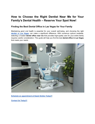 How to Choose the Right Dentist Near Me for Your Family’s Dental Health – Reserve Your Spot Now