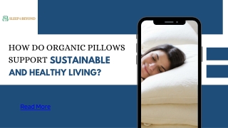 How Do Organic Pillows Support Sustainable and Healthy Living?