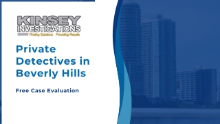 Professional Private Detectives in Beverly Hills – Kinsey Investigations