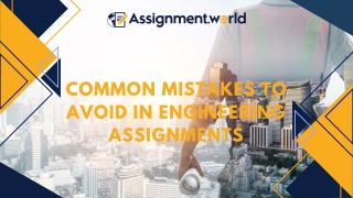 Common Mistakes to Avoid in Engineering Assignments