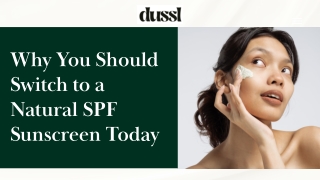 why you should switch to a natural spf sunscreen