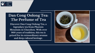 Dan Cong Oolong Tea: The Fragrant Legacy of Phoenix Mountain.