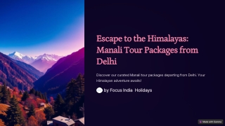 escape to the himalayas manali tour packages from