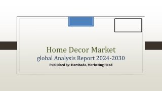 home decor market global analysis report 2024 2030