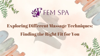 Exploring Different Massage Techniques Finding the Right Fit for You