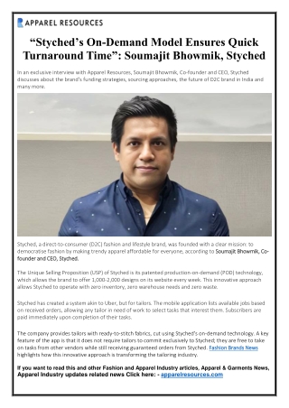 Styched’s On-Demand Model Ensures Quick Turnaround Time” Soumajit Bhowmik, Styched