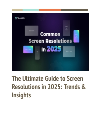 the ultimate guide to screen resolutions in 2025