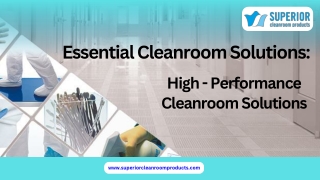 Essential Cleanroom Products for Optimal Contamination Control