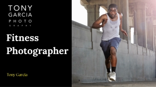 Elevating Moments in Fitness Photography - Tony Garcia Photography