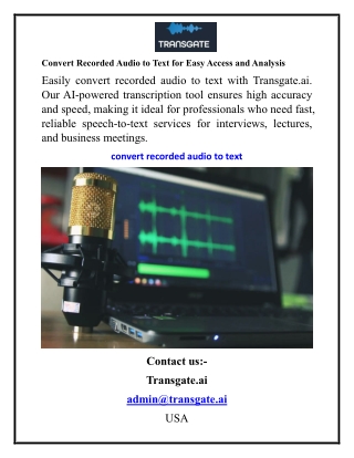 Convert Recorded Audio to Text for Easy Access and Analysis