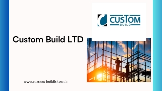 custom build ltd