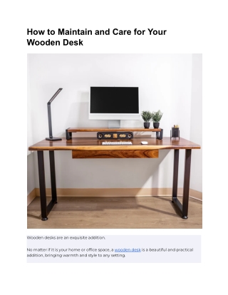 How to Maintain and Care for Your Wooden Desk