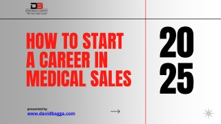 How to Start a Career in Medical Sales | David Bagga Company