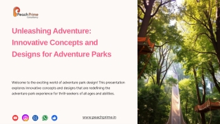 Unleashing Adventure: Innovative Concepts and Designs for Adventure Parks