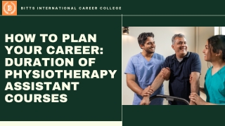 How to Plan Your Career Duration of Physiotherapy Assistant Courses