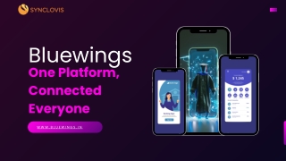 bluewings one platform connected everyone