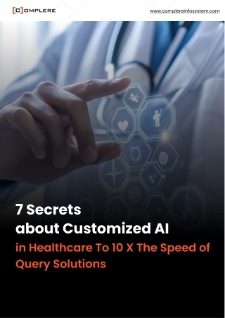 7 Secrets about Customized AI in Healthcare To 10 X The Speed of Query Solutions