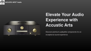 Elevate Your Audio Experience with Accustic Arts