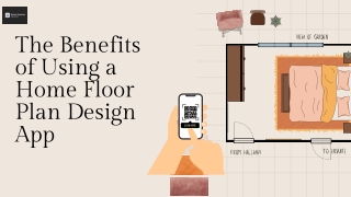 The Benefits of Using a Home Floor Plan Design App