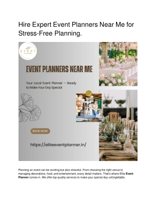 Hire Expert Event Planners Near Me for Stress-Free Planning
