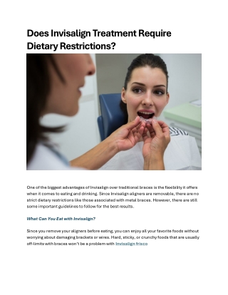 does invisalign treatment require dietary