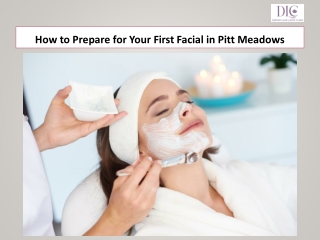 How to Prepare for Your First Facial in Pitt Meadows