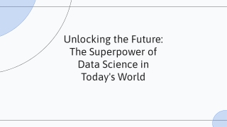 unlocking the future the superpower of data