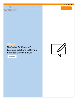 The Value of Custom eLearning Solutions in Driving Business Growth & ROI