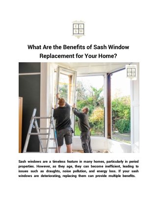 What Are the Benefits of Sash Window Replacement for Your Home