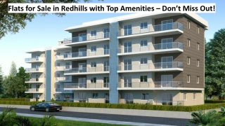 Flats for Sale in Redhills