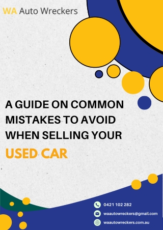 A Guide on Common Mistakes to Avoid When Selling your Used Car