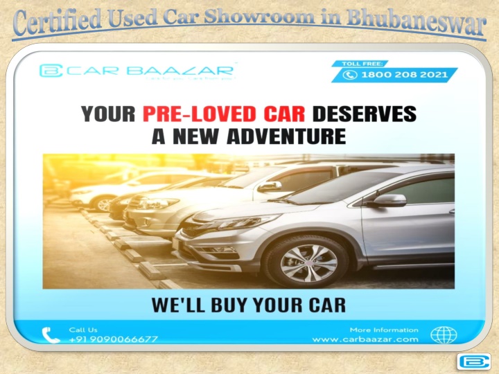 certified used car showroom in bhubaneswar