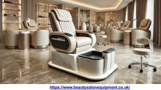 Luxury Spa Pedicure Chairs — Best Salon Chairs in UK.pptx