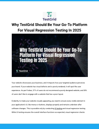 Why TestGrid Should Be Your Go-To Platform For Visual Regression Testing In 2025
