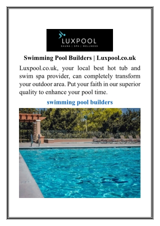 Swimming Pool Builders  Luxpool.co.uk