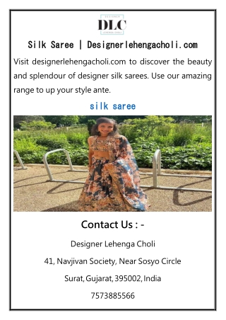 Silk Saree  Designerlehengacholi