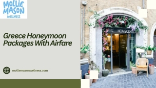 Greece Honeymoon Packages with Airfare |Mollie Mason