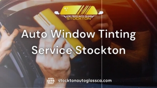 Auto Window Tinting Service Stockton
