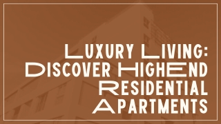 Luxury Living Discover High-End Residential Apartments