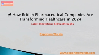 How British Pharmaceutical Companies Are Revolutionizing Healthcare