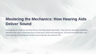 Mastering the Mechanics How Hearing Aids Deliver Sound