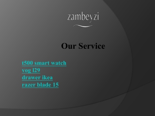 our service
