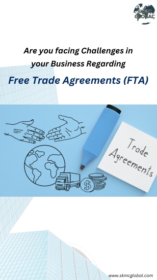 FTA (Free Trade Agreements)