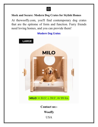 sleek and secure modern dog crates for stylish