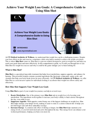 Achieve Your Weight Loss Goals: A Comprehensive Guide to Using Slim Shot