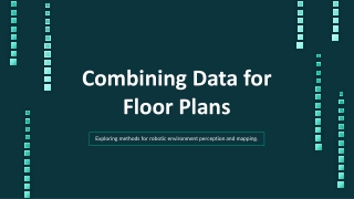 Combining Data for Floor Plans