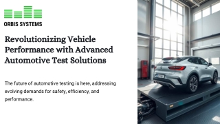Revolutionizing Vehicle Performance with Advanced Automotive Test Solutions