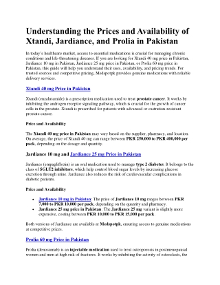 Prices and Availability of Xtandi, Jardiance, and Prolia