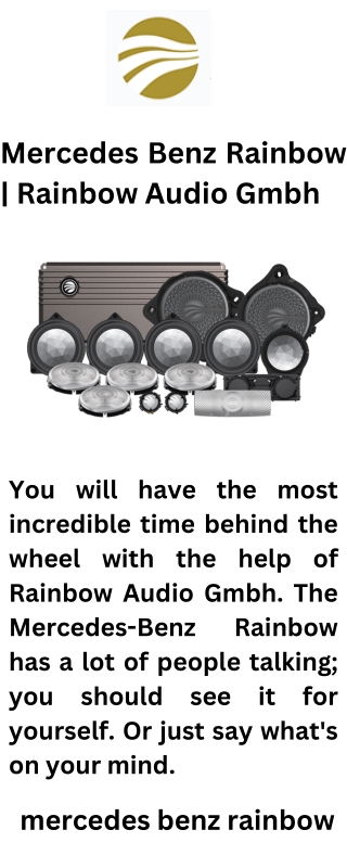 Mercedes Benz Rainbow  Rainbow Audio Gmbh